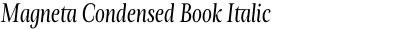 Magneta Condensed Book Italic